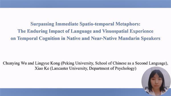 Surpassing Immediate Spatio-temporal Metaphors: The Enduring Impact of Language and Visuospatial Experience on Temporal Cognition in Native and Near-Native Mandarin Speakers