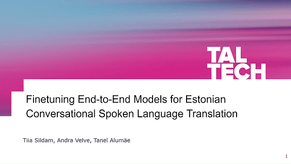 Finetuning End-to-End Models for Estonian Conversational Spoken Language Translation