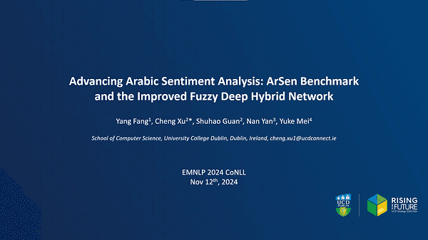 Advancing Arabic Sentiment Analysis: ArSen Benchmark and the Improved Fuzzy Deep Hybrid Network - Yang Fang, Cheng Xu, Shuhao Guan, Nan Yan, Yuke Mei