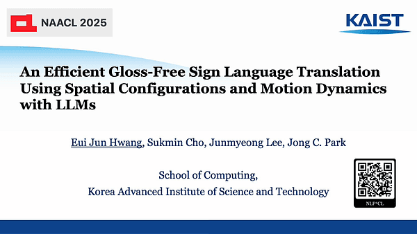 An Efficient Gloss-Free Sign Language Translation Using Spatial Configurations and Motion Dynamics with LLMs
