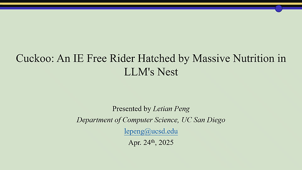 Cuckoo: An IE Free Rider Hatched by Massive Nutrition in LLM’s Nest