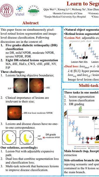 Learn to Segment Retinal Lesions and Beyond