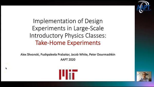 Implementation of Design Experiments in Large-Scale Introductory Physics Classes: Take-Home Experiments - Poster