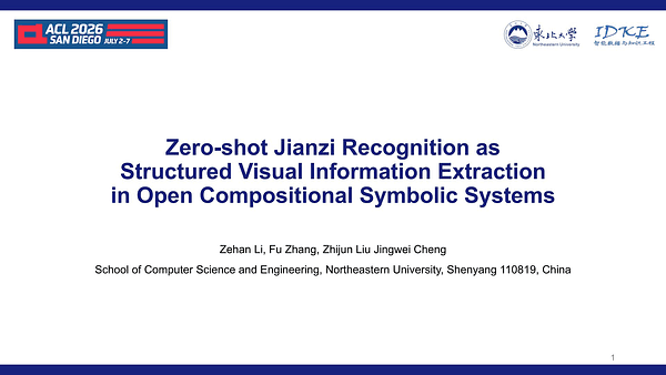 Zero-shot Jianzi Recognition as Structured Visual Information Extraction in Open Compositional Symbolic Systems