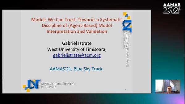 Models We Can Trust: Toward a Systematic Discipline of (Agent-Based) Model Interpretation and Validation (Blue Sky Ideas Track)