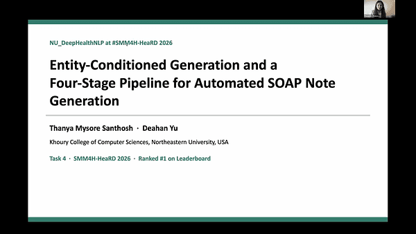 NU_DeepHealthNLP at #SMM4H-HeaRD 2026: Entity-Conditioned
Generation and a Four-Stage Pipeline for Automated SOAP Note
Generation