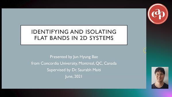 Identifying and Isolating Flat Bands in 2D Systems