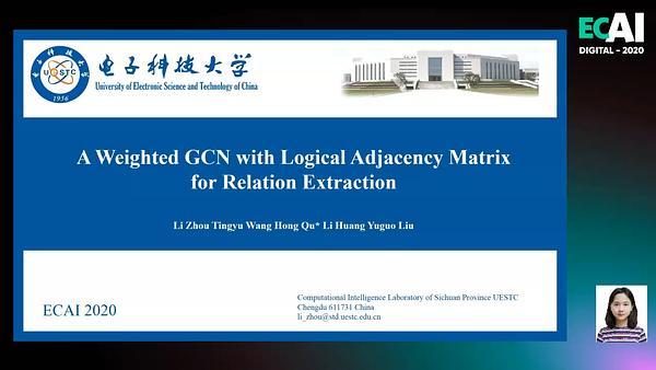 A Weighted GCN with Logical Adjacency Matrix for Relation Extraction