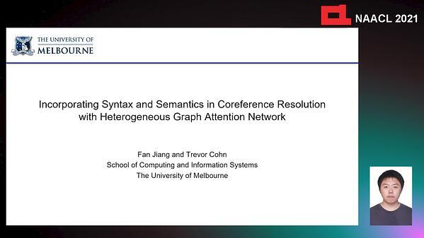 Incorporating Syntax and Semantics in Coreference Resolution with Heterogeneous Graph Attention Network