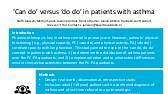 "Can do" versus "do do" in patients with asthma at first referral to a pulmonologist