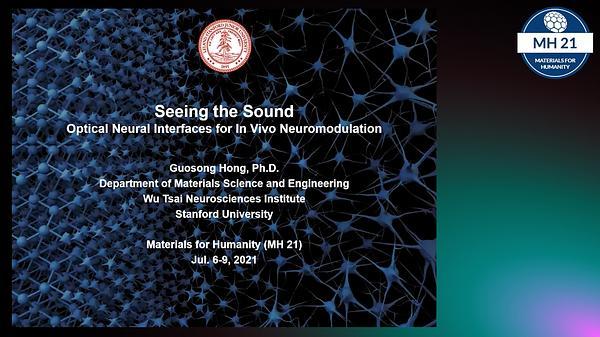 Seeing the Sound: Optical Neural Interfaces for In Vivo Neuromodulation