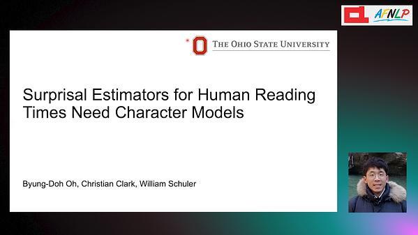 Surprisal Estimators for Human Reading Times Need Character Models