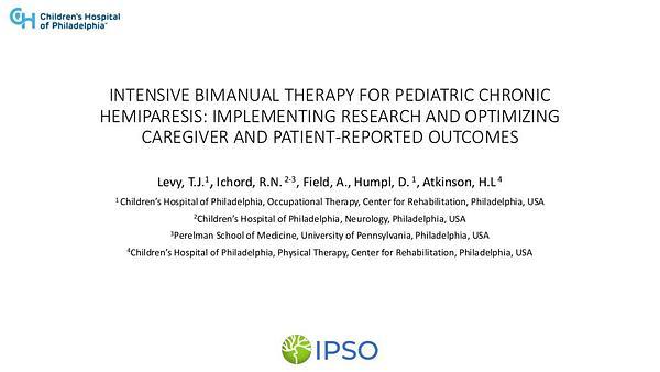 Intensive bimanual therapy for pediatric chronic hemiparesis: implementing research and optimizing caregiver and patient-reported outcomes