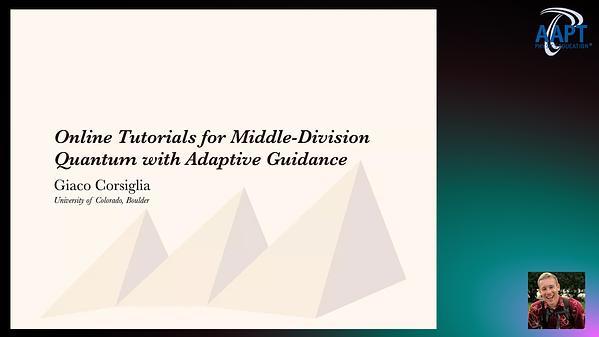 Online Tutorials for Middle-Division Quantum with Adaptive Guidance