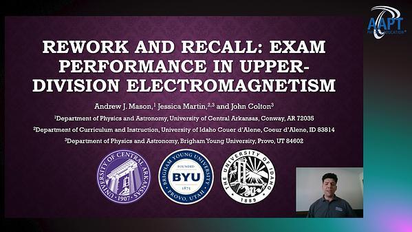 Rework and Recall: Exam Performance in Upper-division Electromagnetism