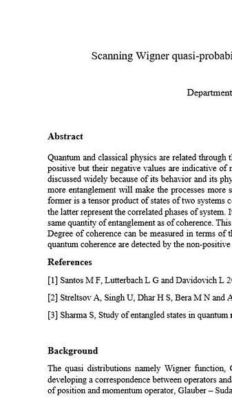 Scanning wigner Quasi probability distribution for the presence of quantum coherence and entanglement