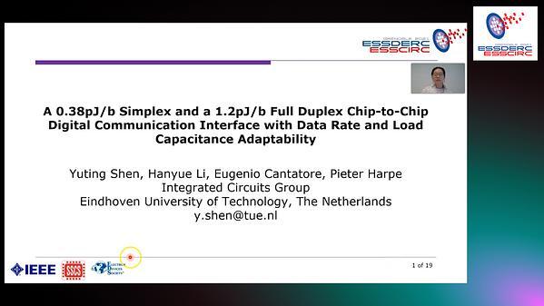 A 0.38pJ/B Simplex and a 1.2pJ/B Full Duplex Chip-to-Chip Digital Communication Interface with Data Rate and Load Capacitance Adaptability