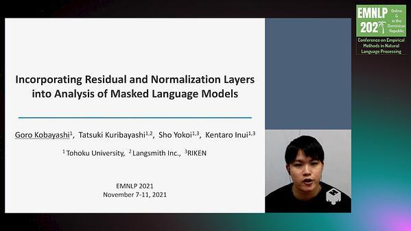 Incorporating Residual and Normalization Layers into Analysis of Masked Language Models
