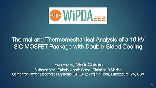 Thermal and Thermomechanical Analysis of a 10 kV SiC MOSFET Package with Double-Sided Cooling