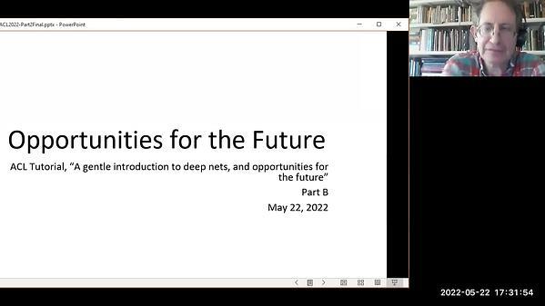 A Gentle Introduction to Deep Nets and Opportunities for the Future: Opportunities For The Future