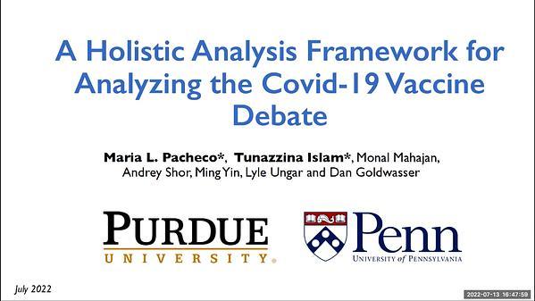 A Holistic Framework for Analyzing the COVID-19 Vaccine Debate