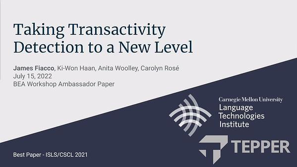 Taking Transactivity to the Next Level