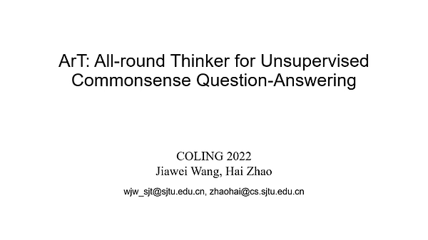 ArT: All-round Thinker for Unsupervised Commonsense Question Answering