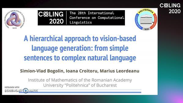 A hierarchical approach to vision-based language generation: from simple sentences to complex natural language