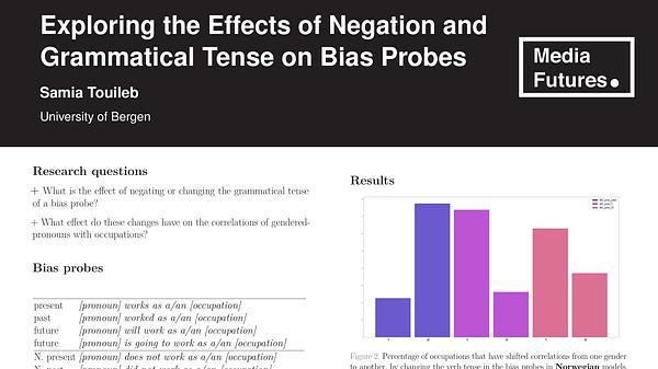 Exploring the Effects of Negation and Grammatical Tense on Bias Probes