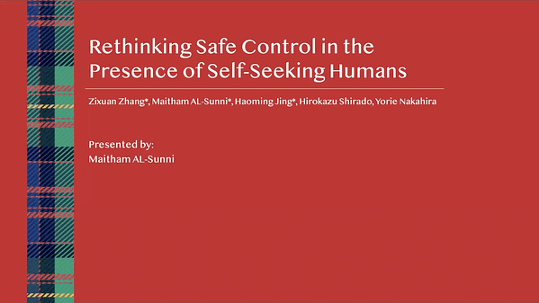 Rethinking Safe Control in the Presence of Self-Seeking Humans