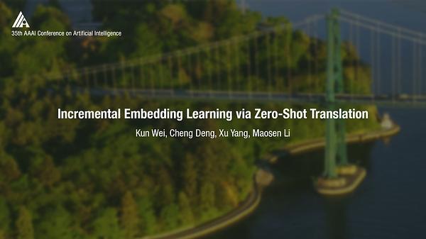 Incremental Embedding Learning via Zero-Shot Translation