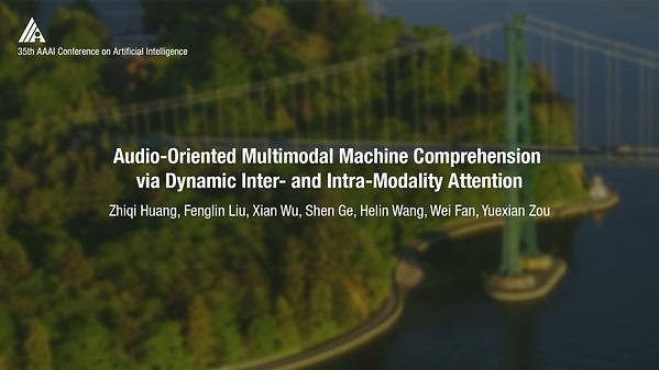 Audio-Oriented Multimodal Machine Comprehension via Dynamic Inter- and Intra-Modality Attention