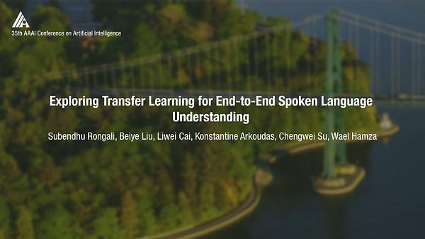 Exploring Transfer Learning for End-to-End Spoken Language Understanding
