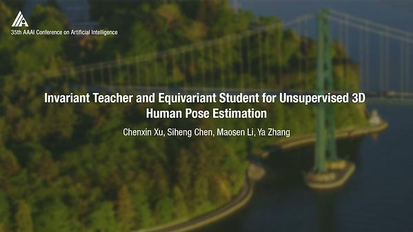 Invariant Teacher and Equivariant Student for Unsupervised 3D Human Pose Estimation