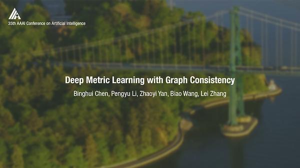 Deep Metric Learning with Graph Consistency