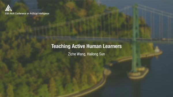 Teaching Active Human Learners