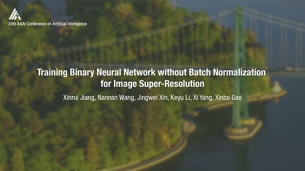 Training Binary Neural Network without Batch Normalization for Image Super-Resolution