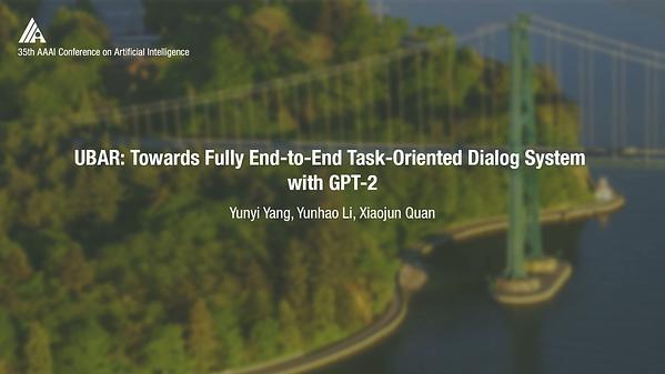 UBAR: Towards Fully End-to-End Task-Oriented Dialog System with GPT-2