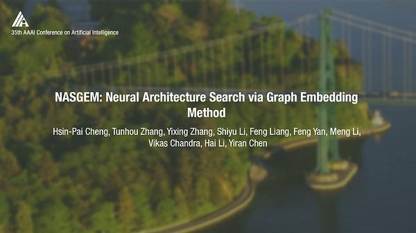 NASGEM: Neural Architecture Search via Graph Embedding Method