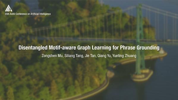 Disentangled Motif-Aware Graph Learning for Phrase Grounding
