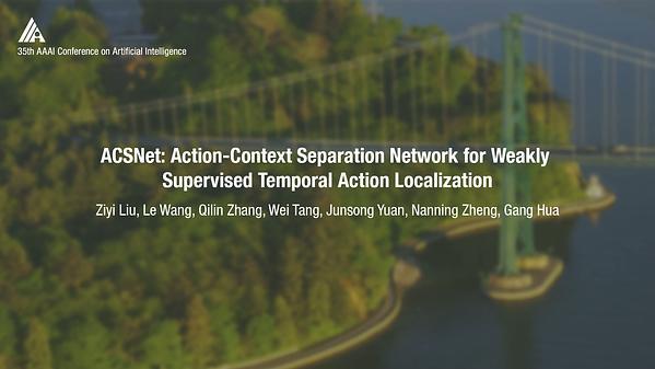 ACSNet: Action-Context Separation Network for Weakly Supervised Temporal Action Localization