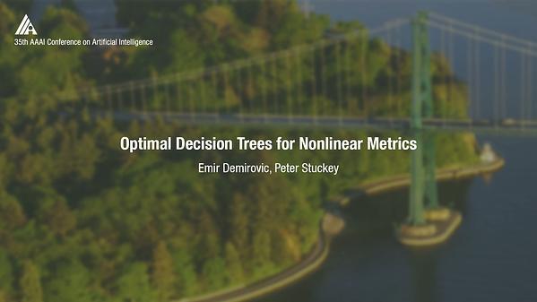 Optimal Decision Trees for Nonlinear Metrics