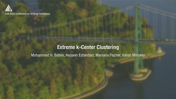 Extreme k-Center Clustering