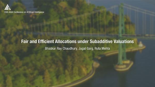 Fair and Efficient Allocations under Subadditive Valuations