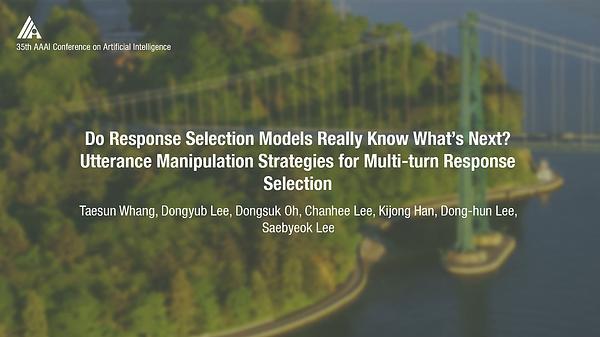 Do Response Selection Models Really Know What’s Next? Utterance Manipulation Strategies for Multi-Turn Response Selection