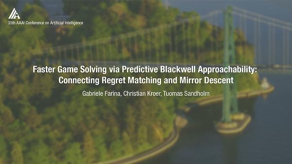 Faster Game Solving via Predictive Blackwell Approachability: Connecting Regret Matching and Mirror Descent