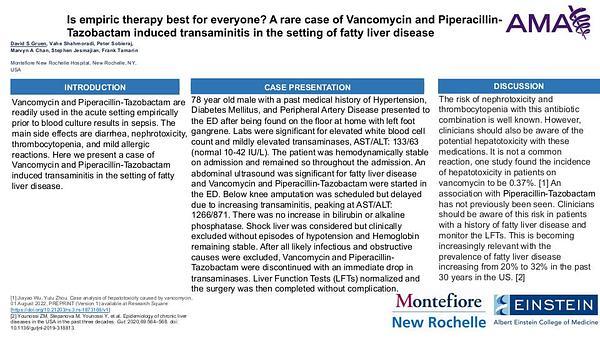 Is empiric therapy best for everyone? A rare case of Vancomycin and Piperacillin-Tazobactam induced transaminitis in the setting of fatty liver disease 
