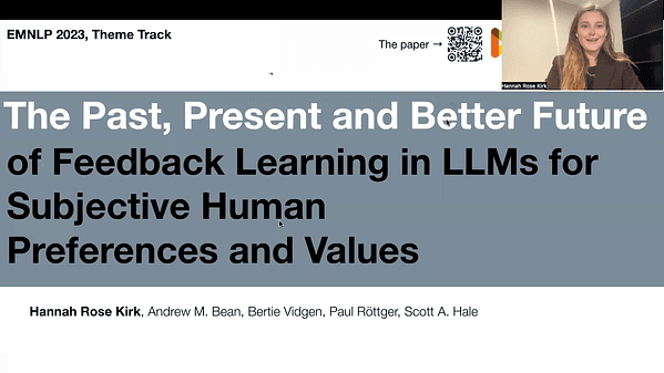 The Past, Present and Better Future of Feedback Learning in Large Language Models for Subjective Human Preferences and Values | VIDEO