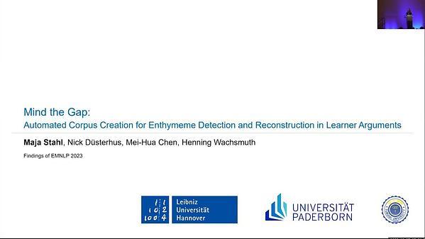 Mind the Gap: Automated Corpus Creation for Enthymeme Detection and Reconstruction in Learner Arguments | VIDEO