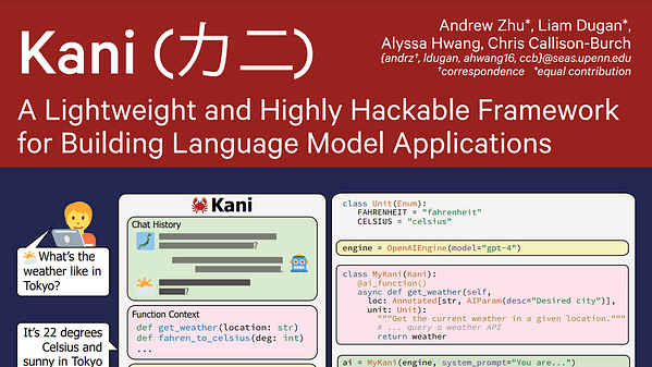 Kani: A Lightweight and Highly Hackable Framework for Language Model Applications | VIDEO